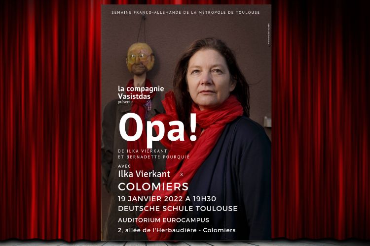 Deutsche Schule Toulouse, Theaterstück "OPA" mit Ilka Vierkant
