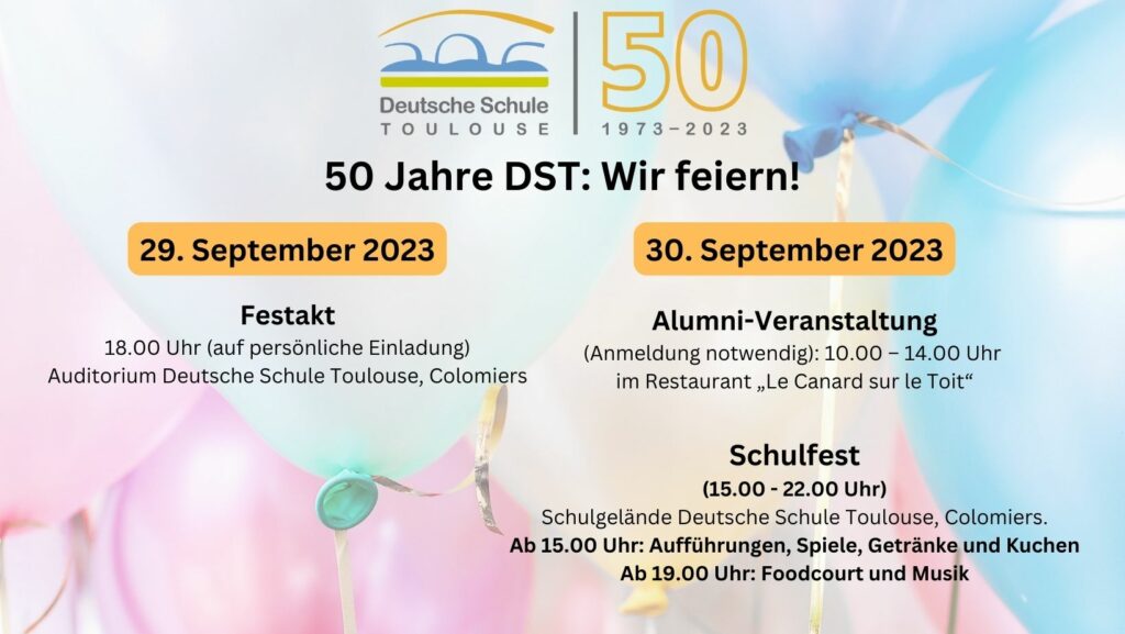 Deutsche Schule Toulouse, Feierlichkeiten 50 Jahre DST